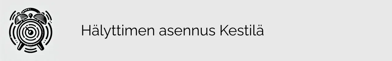 Hälyttimen asennus Kestilä